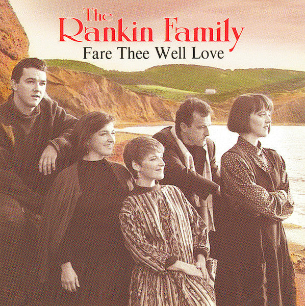 USED CD- The Rankin Family – Fare Thee Well Love For Cheap