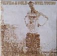 USED CD - Neil Young – Silver & Gold Cheap