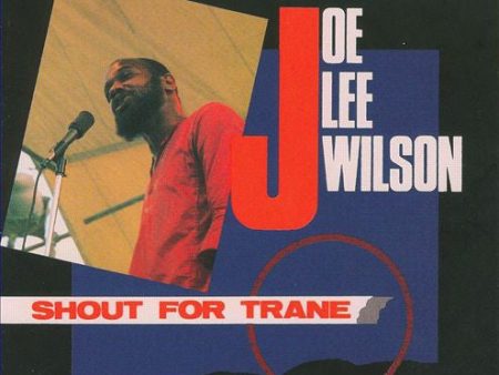 USED CD - Joe Lee Wilson - Shout For Trane Hot on Sale