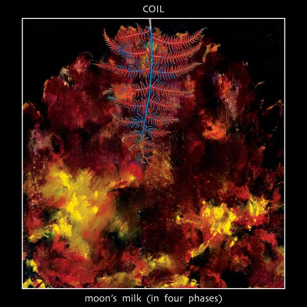 4LP - Coil - Moon s Milk (In Four Phases) Fashion