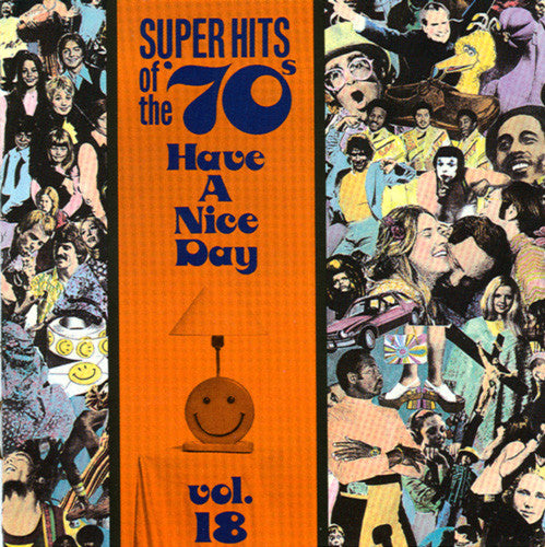 USED CD - Various – Super Hits Of The  70s - Have A Nice Day, Vol. 18 Online