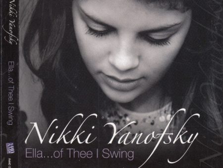 USED CD DVD - Nikki Yanofsky – Ella...Of Thee I Swing Discount