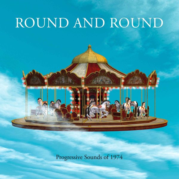 4CD - Round And Round – Progressive Sounds Of 1974 Online