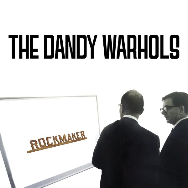 LP - The Dandy Warhols - Rockmaker Online