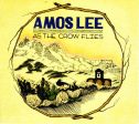 Amos Lee – As The Crow Flies - USED CD Cheap