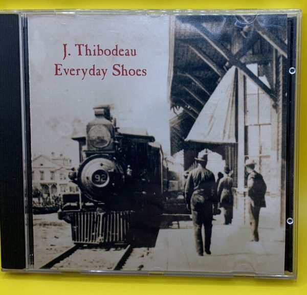 USED CD - J. Thibodeau - Everday Shoes For Cheap