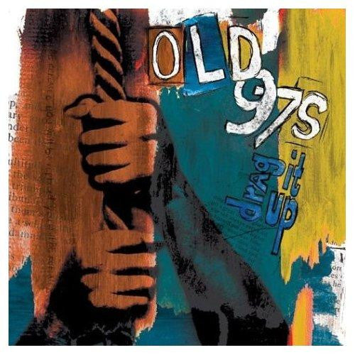 USED CD - Old 97s – Drag It Up Online