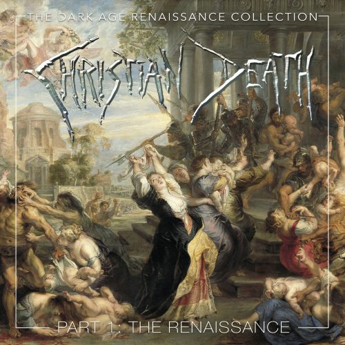 4CD - Christian Death - The Dark Age Renaissance Collection, Part 1 Sale